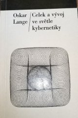 kniha Celek a vývoj ve světle kybernetiky, Svoboda 1966
