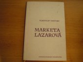 kniha Marketa Lazarová, Československý spisovatel 1953