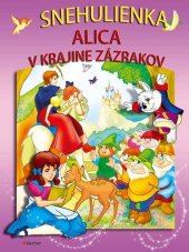 kniha Snehulienka Alica v krajine zázrakov, Foni book 2015
