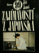 kniha 99 zajímavostí z Japonska, Albatros 1984