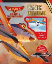 kniha Letadla 2 - Hasiči a záchranáři - Prášek zasahuje - Postav si modely záchranářů! Malé modely oblíbených hrdinů z filmu Letadla 2, Egmont 2014