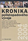 kniha Kronika polistopadového vývoje 2. [leden 2004-srpen 2006], Levné knihy KMa 2006