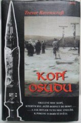 kniha Kopí osudu okultní moc kopí, kterým byl Ježíš bodnut do boku-, Books 1998