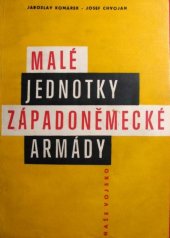 kniha Malé jednotky západoněmecké armády, Naše vojsko 1962