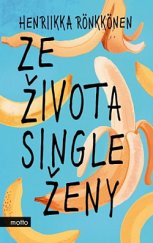 kniha Ze života single ženy, Motto 2020