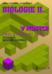 kniha Biologie II. v kostce zoologie, biologie člověka, Fragment 1999