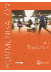kniha Kommunikation im Tourismus, Fraus 2004