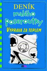 kniha Deník malého poseroutky 12.  - Výprava za teplem, CooBoo 2017