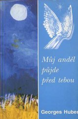 kniha Můj anděl půjde před tebou, Zvon 1996