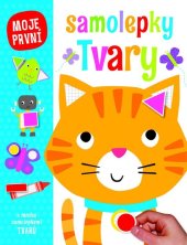 kniha Moje první samolepky Tvary, Svojtka 2017