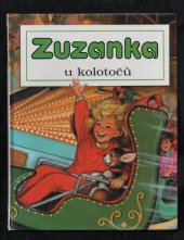kniha Zuzanka u kolotočů, Slovart Junior 1992