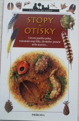 kniha Stopy a otisky Určení ptačího pírka, rozeznání stop..., Príroda 1996
