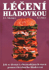 kniha Léčení hladovkou Jak se dostat i z beznadějných stavů pomocí léčebného hladovění, Eko-konzult 2002