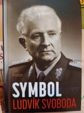 kniha Symbol Ludvík Svoboda, Universum 2023