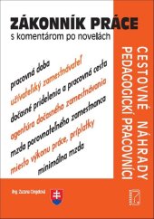 kniha Zákonník práce s komentárom po novelách Cestovné náhrady, Pedagogickí pracovníci, Poradca 2020