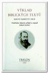 kniha Výklad biblických textů skrytá tajemství v nich, Trigon 1997