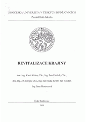kniha Revitalizace krajiny, Jihočeská univerzita, Zemědělská fakulta 2009