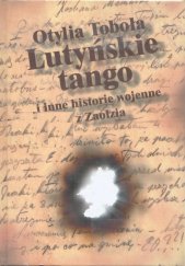 kniha Lutyńskie tango i inne historie wojenne z Zaolzia, Harcerstwo Polskie w Republice Czeskiej 2004