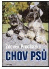 kniha Chov psů, Paseka 2005