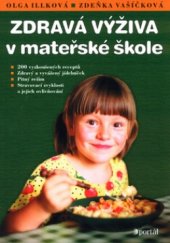 kniha Zdravá výživa v mateřské škole, Portál 2004