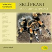 kniha Sklípkani rodu Brachypelma, Robimaus 2008