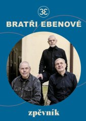 kniha Zpěvník bratří Ebenů, Universum 2026