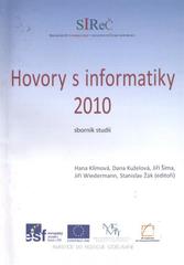 kniha Hovory s informatiky 2010 sborník studií, Ústav informatiky AV ČR 2010