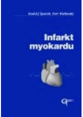 kniha Infarkt myokardu, Galén 2003