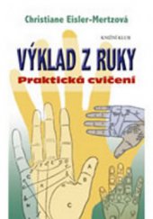 kniha Výklad z ruky praktická cvičení, Knižní klub 2010