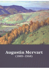 kniha Augustin Mervart (1889-1968) :, Studio Gulliver pro Galerii Veteran Arena 2012
