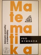 kniha Matematika pro gymnázia Základní poznatky z matematiky, Prometheus 1994