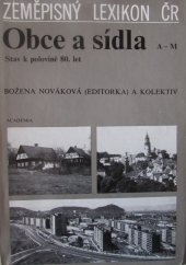 kniha Zeměpisný lexikon ČR. Obce a sídla : stav k polovině 80. let, Academia 1991