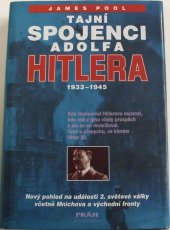 kniha Tajní spojenci Adolfa Hitlera 1933-1945, Práh 1999