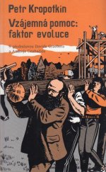 kniha Vzájemná pomoc: faktor evoluce, Neklid 2021