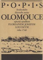 kniha Popis královského hlavního města Olomouce, Vlastivědná společnost muzejní v Olomouci, sekce historická Olomouc ve spolupráci s Památkovým úřadem v Olomouci 1991