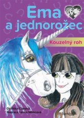 kniha Ema a jednorožec - Kouzelný roh, Grada 2016