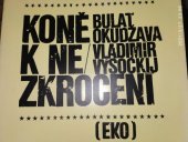 kniha Koně k nezkrocení, Svaz hudebníků 1983