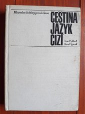 kniha Čeština jazyk cizí mluvnice češtiny pro cizince, Státní pedagogické nakladatelství 1968