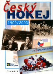 kniha Český hokej [1909/2003], Olympia 2004