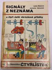 kniha Čtyřlístek 50. - Signály z neznáma - a čtyři další obrázkové příběhy, Orbis 1976