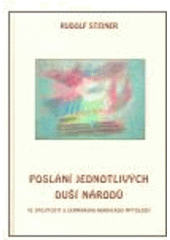 kniha Poslání jednotlivých duší národů v souvislosti s germánsko-nordickou mytologií, Michael 2007