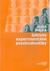 kniha Základy experimentální psychoakustiky, Akademie múzických umění v Praze 2005