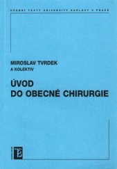 kniha Úvod do obecné chirurgie, Karolinum  2004