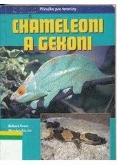 kniha Chameleoni a gekoni příručka pro teraristy, Polaris 1998