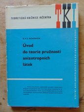 kniha Úvod do teorie pružnosti anizotropních látek, Státní nakladatelství technické literatury 1965