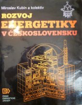 kniha Rozvoj energetiky v Československu, České energetické závody 1989