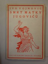 kniha Smrt matky Jugovičů čtvrtý zpěv 1912, Zátiší, knihy srdce i ducha, B.M. Klika 1923