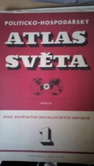 kniha Politicko-hospodářský atlas světa. Seš. 1, - Svaz sovětských socialistických republik, Orbis 1951