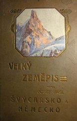 kniha Švýcarsko a Německo. Díl I, I.L. Kober 1920