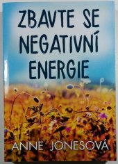 kniha Zbavte se negativní energie, Euromedia 2013
